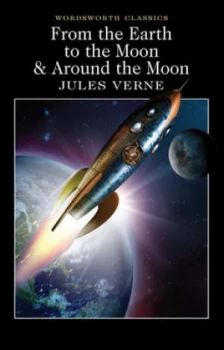 Image of From the Earth to the Moon / around the Moon by Jules Verne Paperback