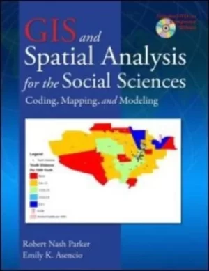 Image of GIS and spatial analysis for the social sciences by Robert Nash Parker