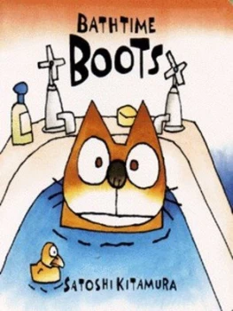 Image of Bathtime Boots by Satoshi Kitamura Hardback