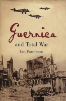 Image of Guernica by Ian Patterson Hardback