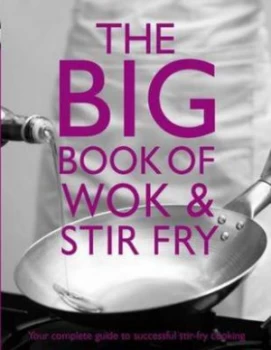 Image of The Big Book of Wok and Stir Fry Hardback