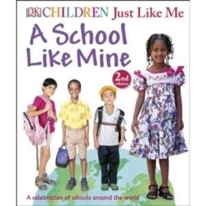 Image of A School Like Mine by DK (Hardback, 2016)