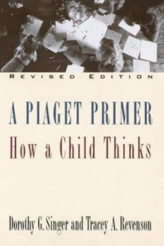 Image of A Piaget Primer by Dorothy G. Singer Book
