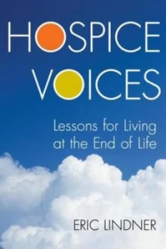 Image of Hospice Voices by Eric Lindner Hardback