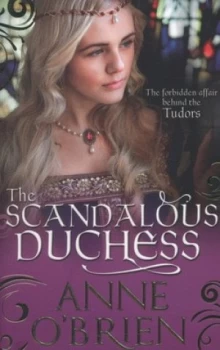 Image of The Scandalous Duchess by Anne Obrien Paperback