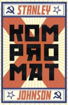 Image of Kompromat by Stanley Johnson Hardback