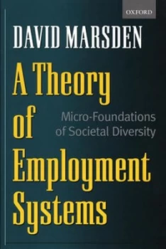 Image of A Theory of Employment Systems by David Marsden Book