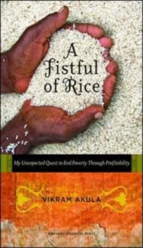 Image of A Fistful of Rice by Vikram Akula Hardback