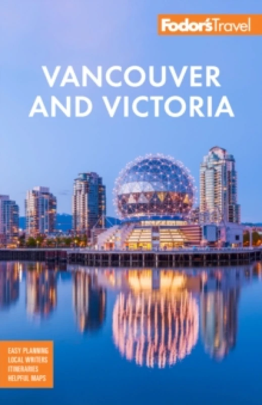 Image of fodors vancouver and victoria with whistler vancouver island and the okanag 9781640976061