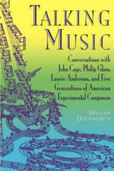 Image of Talking Music by William Duckworth Paperback