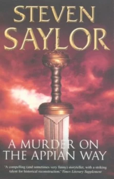 Image of A Murder on the Appian Way by Steven Saylor Paperback