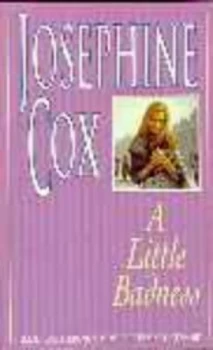 Image of A Little Badness by Josephine Cox Hardback