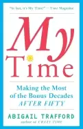 Image of my time making the most of the bonus decades after fifty