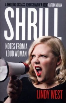 Image of Shrill by Lindy West Paperback