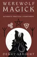 Image of werewolf magick authentic practical lycanthropy