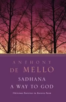 Image of Sadhana by Anthony De Mello