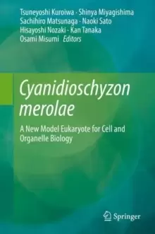 Image of Cyanidioschyzon merolae : A New Model Eukaryote for Cell and Organelle Biology