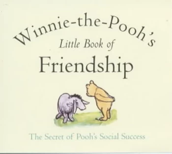 Image of Winnie-the-Poohs Little Book of Friendship by A. a Milne and Ernest H Shepard Paperback
