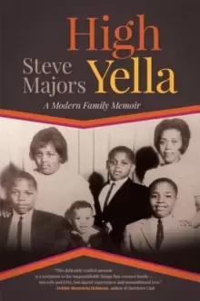 Image of High Yella : A Modern Family Memoir