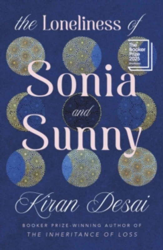 Image of The Loneliness of Sonia and Sunny. Hardback. By Kiran Desai Books
