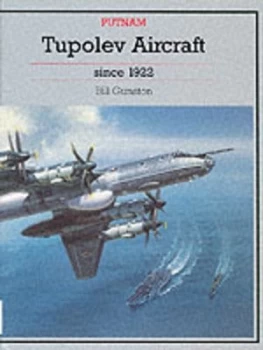 Image of Tupolev Aircraft since 1922 by Bill Gunston Book
