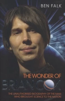Image of The Wonder of Brian Cox by Ben Falk Hardback
