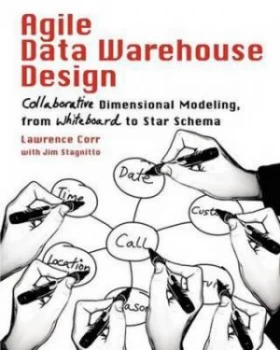 Image of Agile Data Warehouse Design by Lawrence Corr Paperback