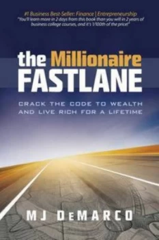 Image of The Millionaire Fastlane by M J Demarco Paperback