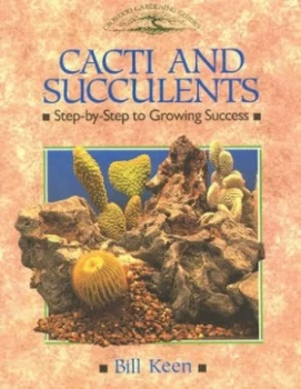 Image of Cacti and Succulents by Bill Keen Paperback