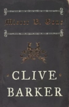 Image of Mister B. Gone by Clive Barker Paperback