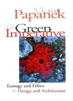 Image of The Green Imperative by Victor Papanek Paperback