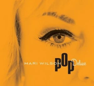 Image of Pop Deluxe by Mari Wilson CD Album