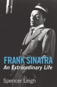 Image of Frank Sinatra by Spencer Leigh Paperback