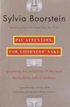 Image of Pay Attention for Goodness Sakes by Sylvia Boorstein Book