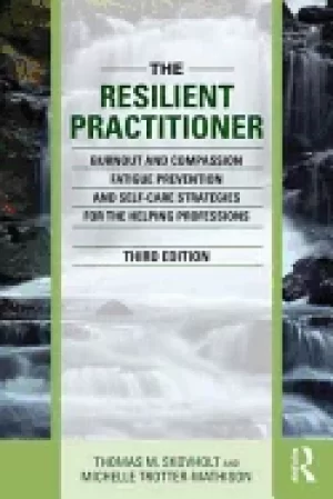 Image of resilient practitioner burnout and compassion fatigue prevention and self c