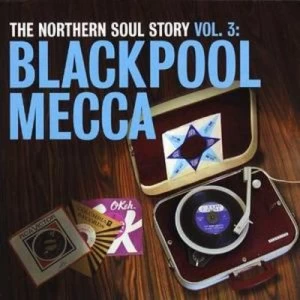 image of Golden Age of Northern Soul The - Blackpool Mecca by Various Artists CD Album