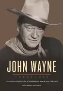 Image of john wayne treasures featuring a collection of memorabilia from the life of