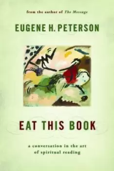 Image of Eat This Book by Eugene H. Peterson
