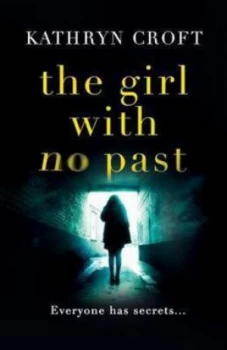 Image of The Girl with No Past by Kathryn Croft Paperback