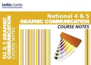 Image of National 4/5 Graphic Communication Course Notes by Peter Linton Book