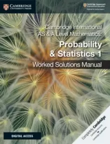 Image of Cambridge International AS & A Level Mathematics Probability & Statistics 1 Worked Solutions Manual with Digital Access