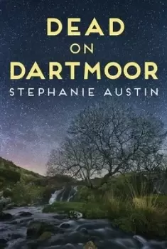 Image of Dead on Dartmoor by Stephanie Austin