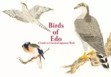Image of Birds of Edo : A Guide to Classical Japanese Birds