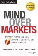 Image of mind over markets power trading with market generated information updated e