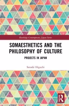Image of Somaesthetics and the Philosophy of CultureProjects in Japan
