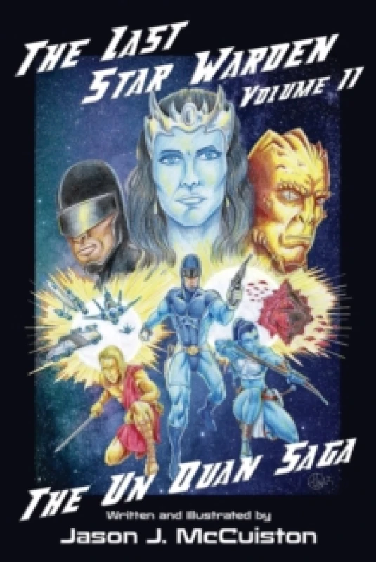 Image of The Last Star Warden Volume II - The Un Quan Saga Paperback / softback