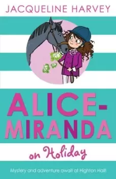 Image of Alice-Miranda on holiday by Jacqueline Harvey