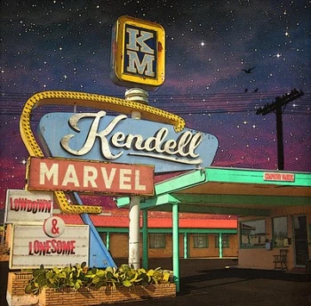 Image of Lowdown & Lonesome by Kendell Marvel CD Album