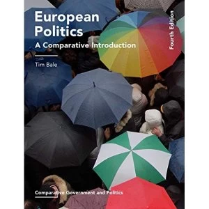 Image of European Politics: A Comparative Introduction by Tim Bale (Paperback, 2017)