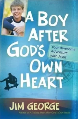 Image of A boy after Gods own heart by Jim George